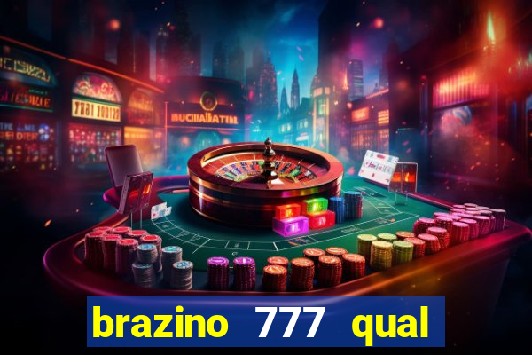 brazino 777 qual melhor jogo